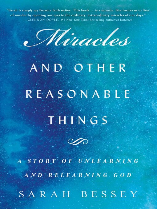 Title details for Miracles and Other Reasonable Things by Sarah Bessey - Wait list